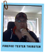Firefox Tester Thorsten Firefox Tester Thorsten